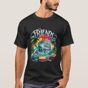 T-shirt Croisière entre amis 2026 Équipe de croisière 2026