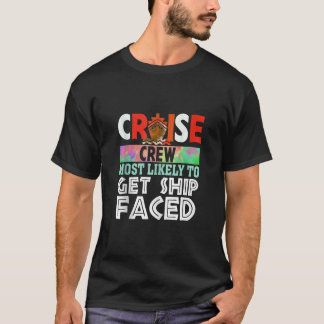 T-shirt Croisière équipage le plus susceptible d'obtenir n