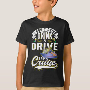 T-shirt Croisière Humour Bateau Funny Cruise Ship Boire