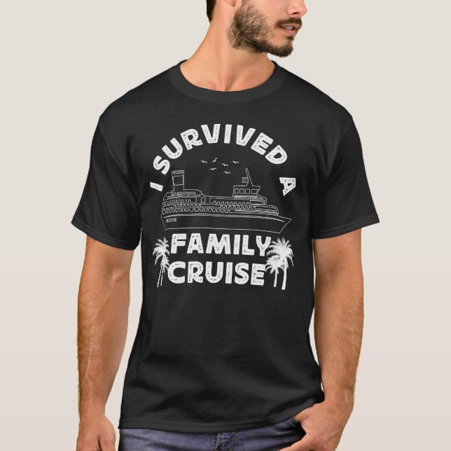 T-shirt Croisière J'Ai Survécu À Une Croisière En Famille (Devant)