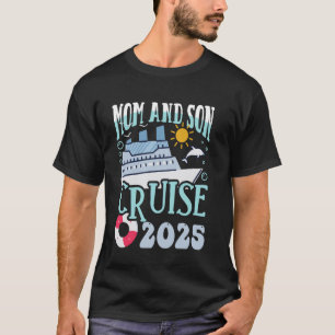 T-shirt Croisière mère-fils 2025 Vacances drôles de maman