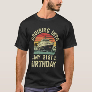 T-shirt Croisière Pour Mes 21 Ans Croisière 21 Ans