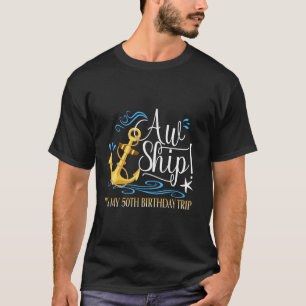 T-shirt Croisière Vacances Croisière Aw Ship C'est mon 50e
