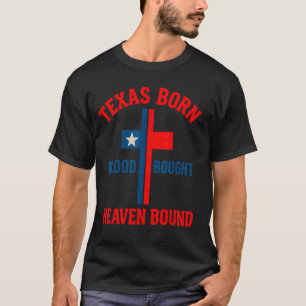 T-shirt Croix née au Texas, sang acheté, liée au ciel