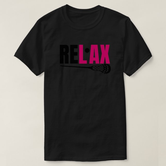 T-shirt Crosse rose Relax Chillax Re Lacrosse fille (Design devant)