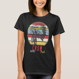 T-shirt Crow Native American Indian Tribe Respect Pride Re