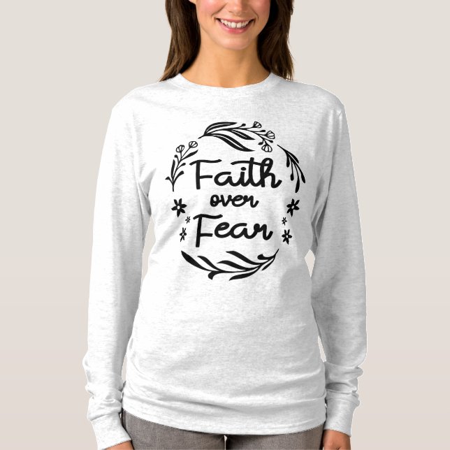 T-shirt Croyance sur la peur Citation chrétienne (Devant)