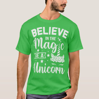 T-shirt Croyez En La Magie Soyez Une Unicorne