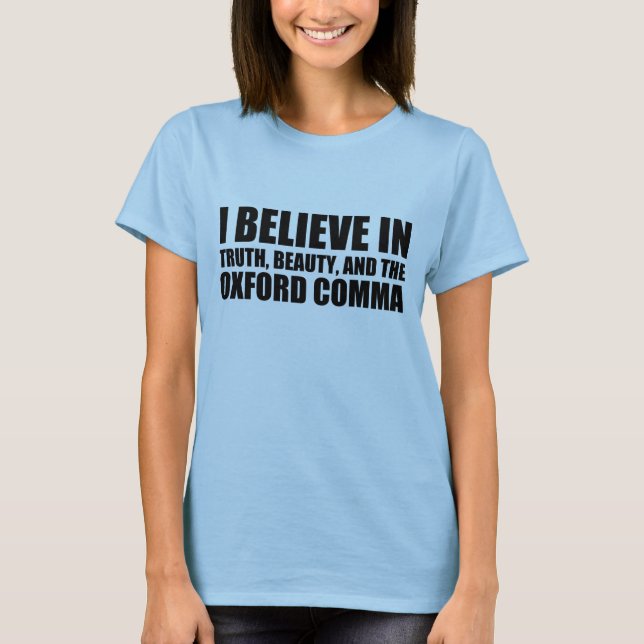 T-shirt Croyez en l'Humour Oxford Comma (Devant)