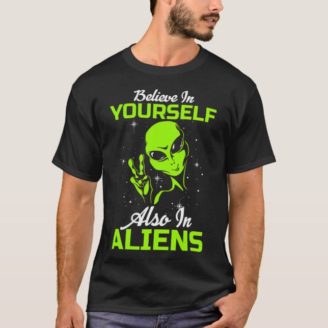 T-shirt Croyez En Vous-Même Aussi En Aliens Drôle Alien Pe (Devant)