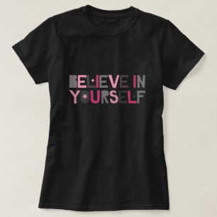 T-shirt Croyez en vous (rose et gris)