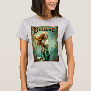 T-shirt Croyez la sirène des femmes Tee - Cadeau côtier ma