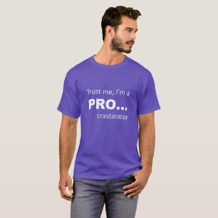 T-shirt Croyez-moi, je suis PRO...
