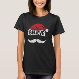 T-shirt Croyez Santa Hat Mustache drôle Vêtements de Noël