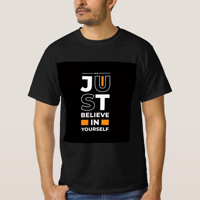 T-shirt Croyez simplement en vous-même (Devant)
