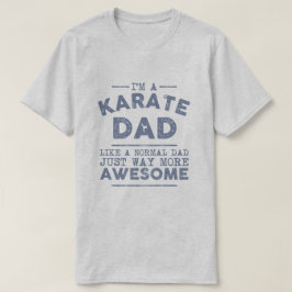 T-shirt Cru de papa de karaté (bleu)