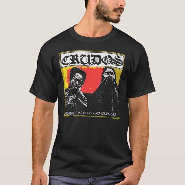 T-shirt Crudos - Los Crudos - Las Injusticias Caen Como Pe (Devant)
