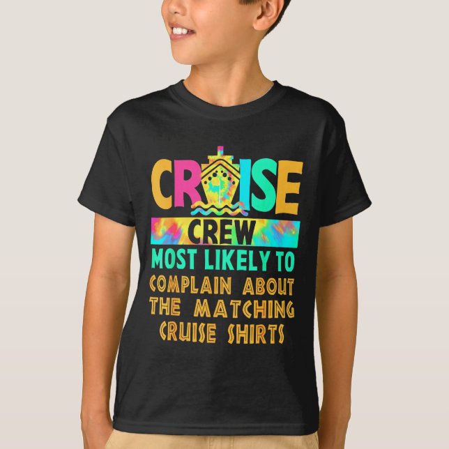 T-shirt Cruise Crew Most Likely To Complain About Matching (Devant)