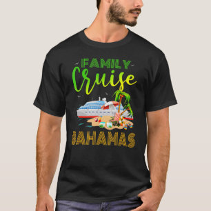 T-shirt Cruise familiale des Bahamas Cruise familiale Baha