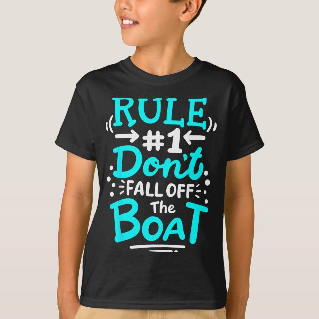 T-shirt Cruise Rule #1 Don't Fall Off The Boat  (Devant)