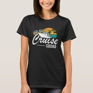 T-shirt Cruise Squad Family Matching Cruise Trip Vacation 