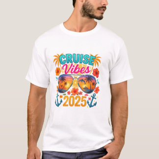 T-Shirt Cruise Vibes 2025