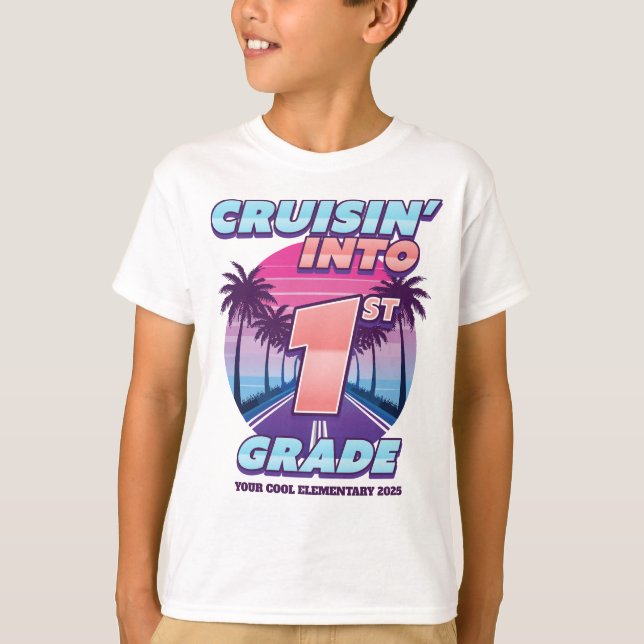 T-shirt Cruisin’ Back to School 1st Grade (Devant)