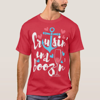T-shirt Cruisin Et Boozin Cruise Navire Croisière Lover Cr