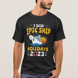 T-shirt Cruising 2023 Trip Ocean Ship Cruise