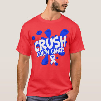 T-shirt Crush Colon Cancer Sensibilisation Chimiothérapie 
