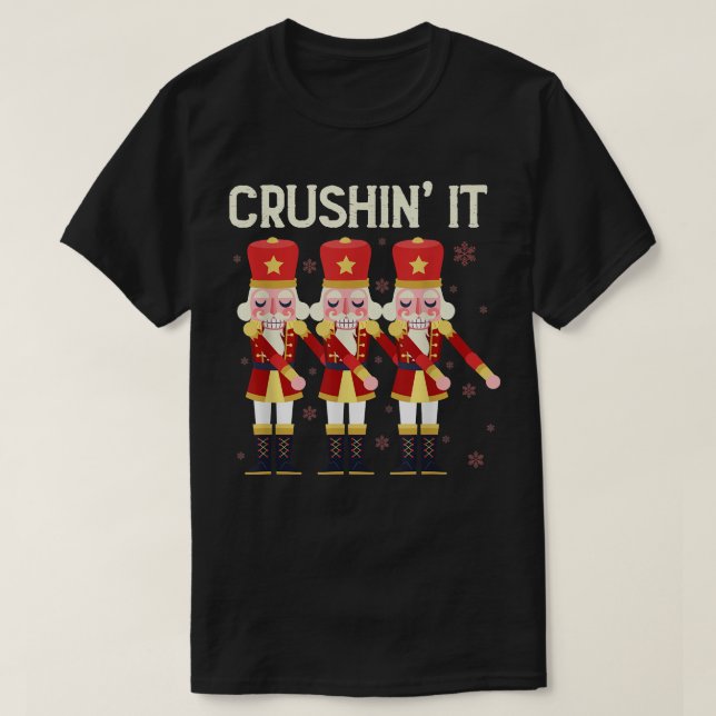T-shirt Crushin It Flossant Nutcracker Danse de Noël (Design devant)