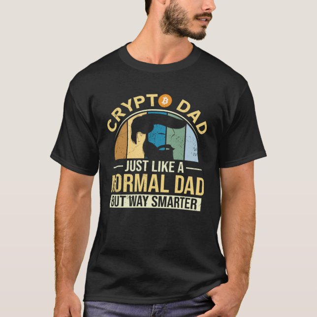T-shirt Crypto Dad Normal Father Bitcoin Hodler Trader  Cr (Devant)