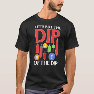 T-shirt Cryptodevise Achetons Le Dip Du Dip