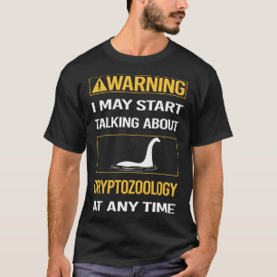 T-shirt Cryptozoologie de Cryptid Avertissement Drôle