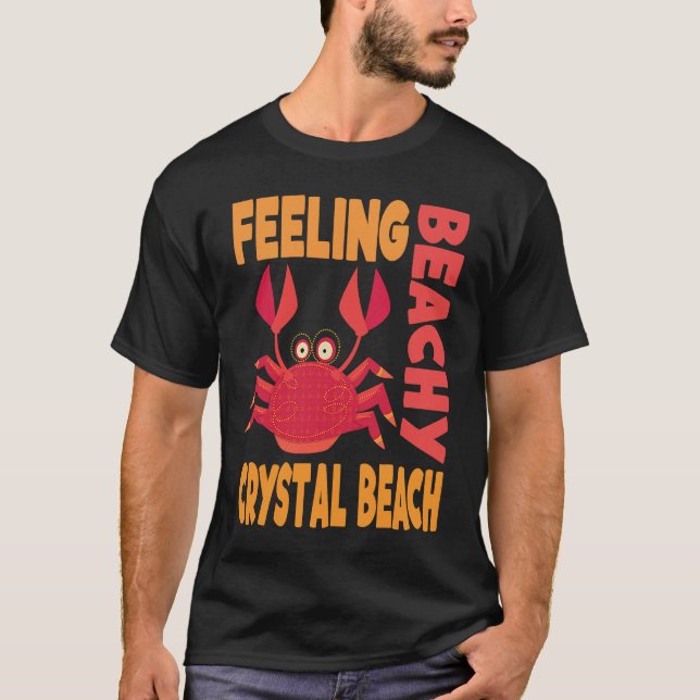 T-shirt Crystal Beach Vacation Summer Quote (Devant)