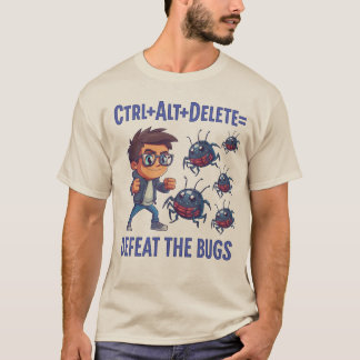 T-shirt Ctrl + Alt + Delete