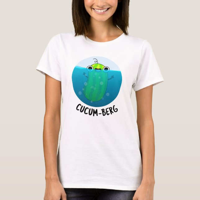 T-shirt Cucum-berg Funny Concomber Pun (Devant)