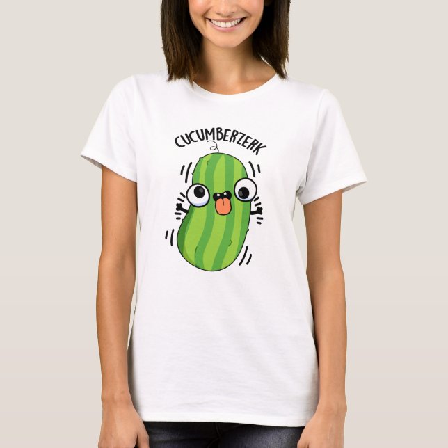 T-shirt Cucumberzerk Funny Berzerk Cucumber Pun (Devant)