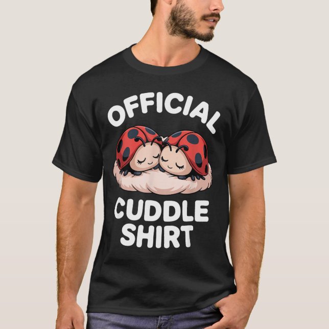 T-shirt Cuddle Shirt Cute Ladybug Couple Cozy  (Devant)