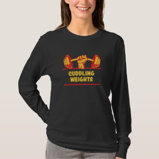 T-shirt Cuddling Weights Funny Workout Humor Gym Single Sa