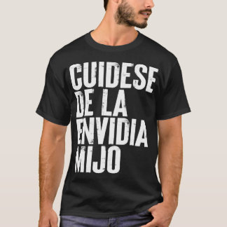 T-shirt Cuidese de la Envidia Mijo