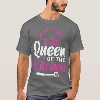 T-shirt Cuisine Cuisinière Queen Cuisine Chef Queen Of The