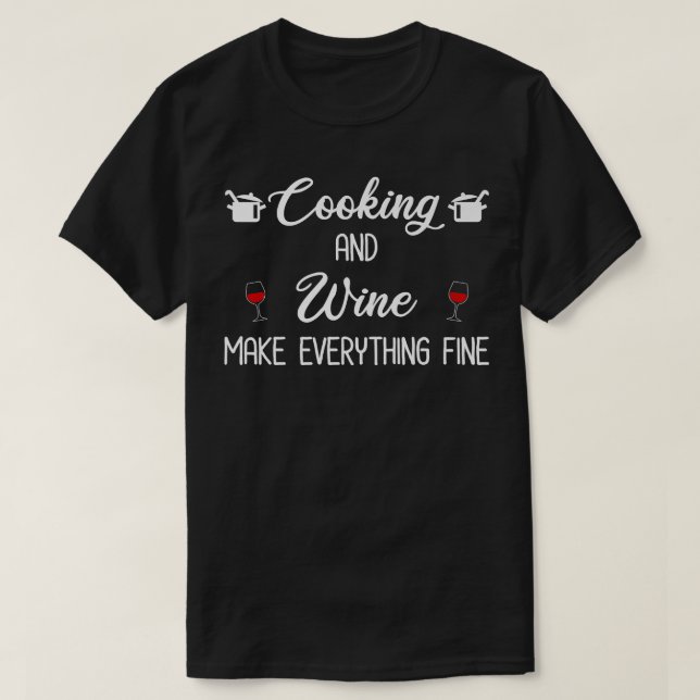 T-shirt Cuisine Et Vin Fabriquent Tout FauxT-Shirt (Design devant)