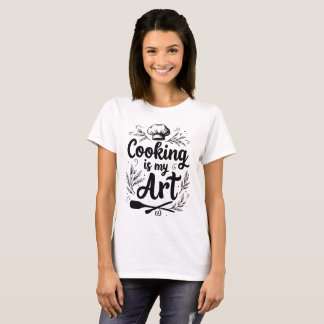 T-shirt Cuisine Is My Art quote pour tout le monde