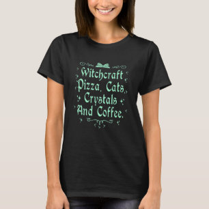 T-shirt Cuisine Pizza Chats Crystals & Café Wiccan Avec