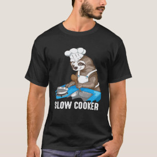 T-shirt Cuisinier Paresseux Cuisine Lente Cuiseur Lent