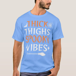 T-shirt Cuisse Épaisse Et Vibes Éffrayantes Costume Hallow