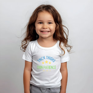 T-shirt Cuisses épaisses, Patience fine - Sasy & Confident