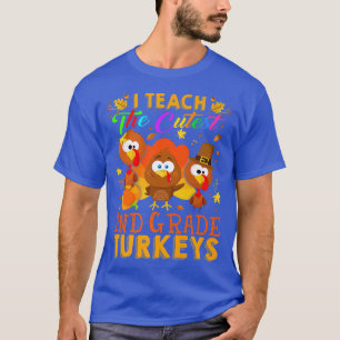 T-shirt Cuisses J'Enseigne Les trois dindes de 2e année le