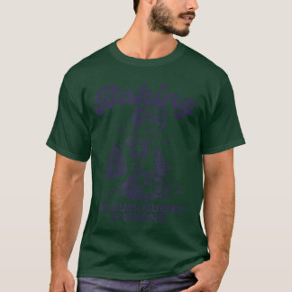 T-shirt Cuisson Parce que le meurtre est mal Vintage Femme